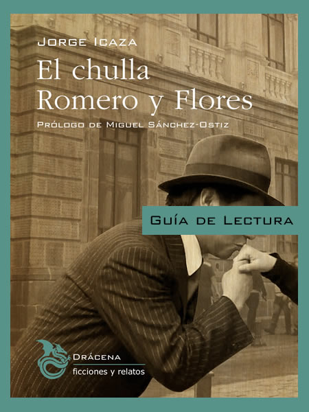 Guía de lectura - El chulla Romero y Flores